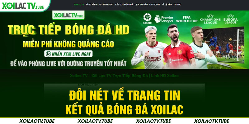 Đôi nét về trang tin kết quả bóng đá Xoilac